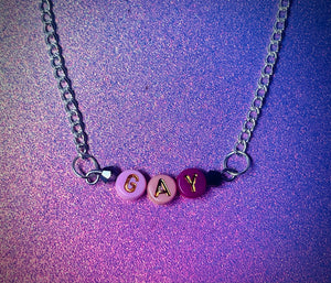 “Gay” necklace