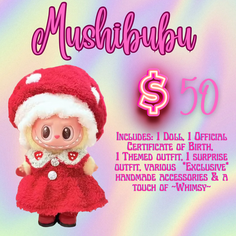 Whimsibubu “mushibubu”