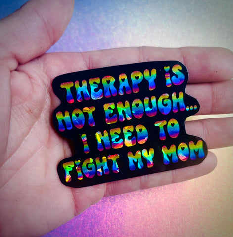 Holographic therapy isn’t enough sticker
