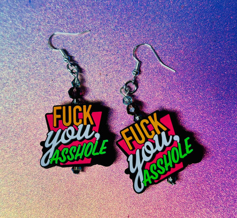 Fuck you asshole earrings