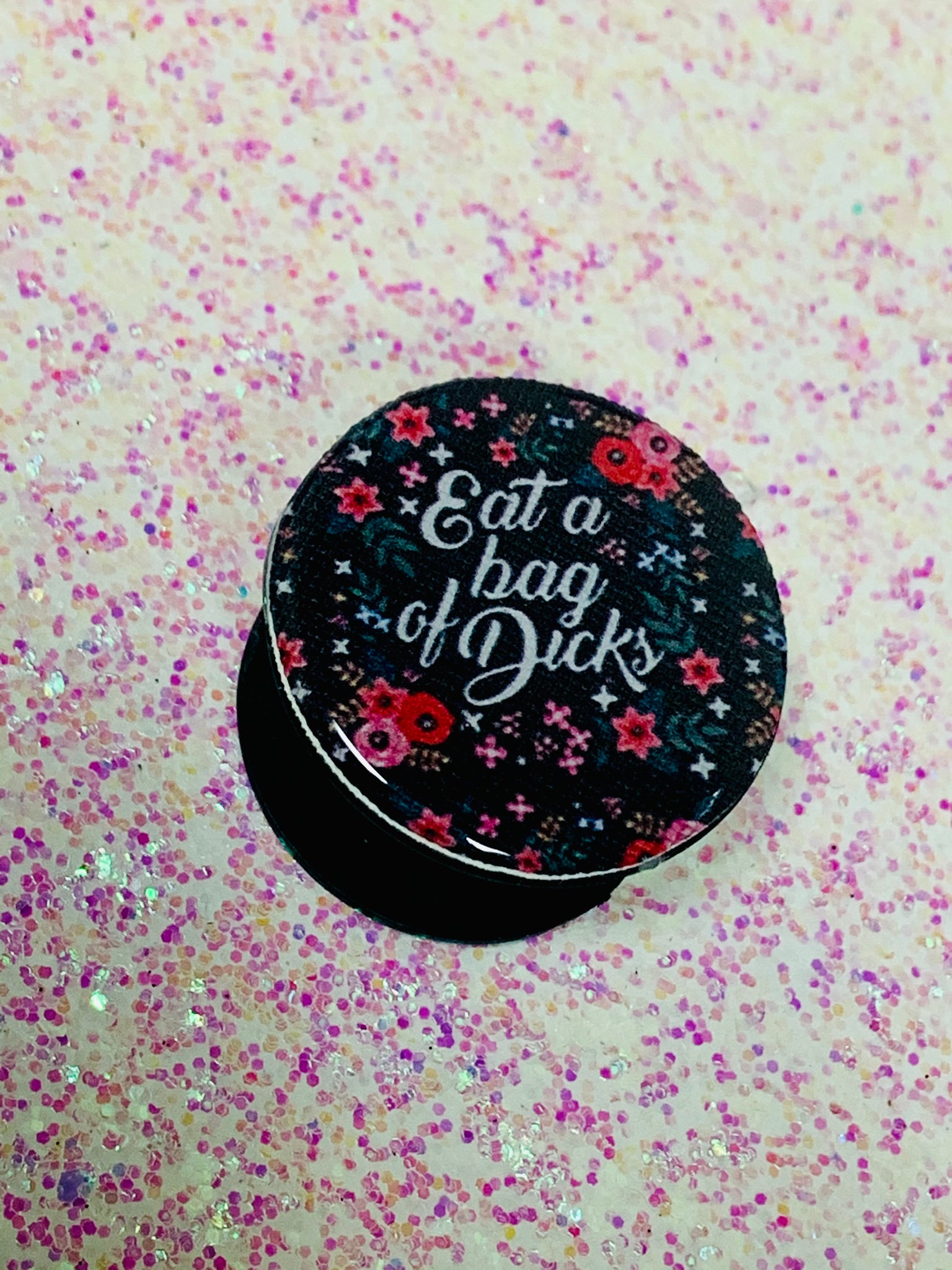 Eat a bag of dicks phone grip